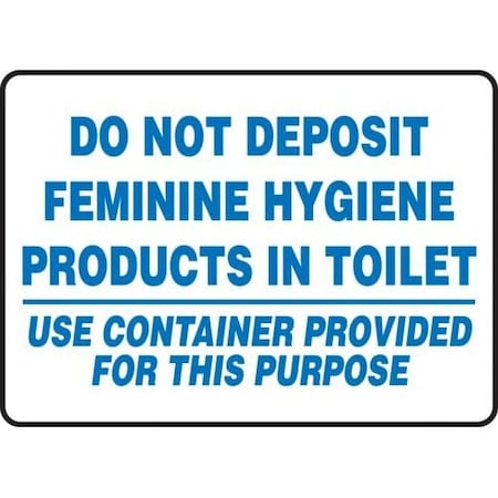 Safety Sign DO NOT DEPOSIT FEMININE MRST504XT